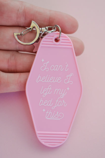 Left My Bed Keychain