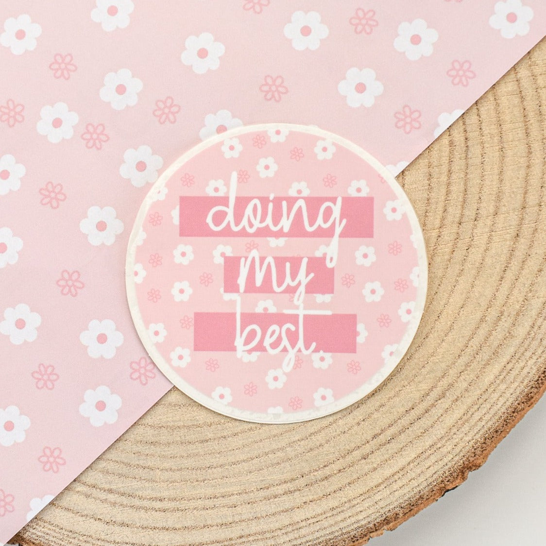 Clear Doing My Best Die Cut Sticker