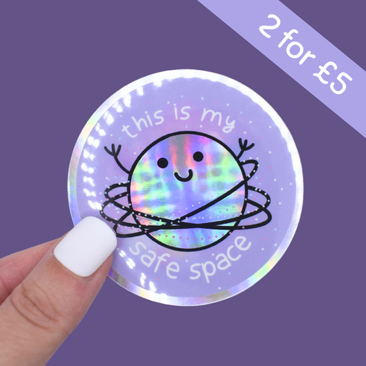 Safe Space Holographic Die Cut Sticker