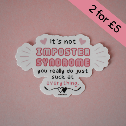 Imposter Syndrome Die Cut Sticker