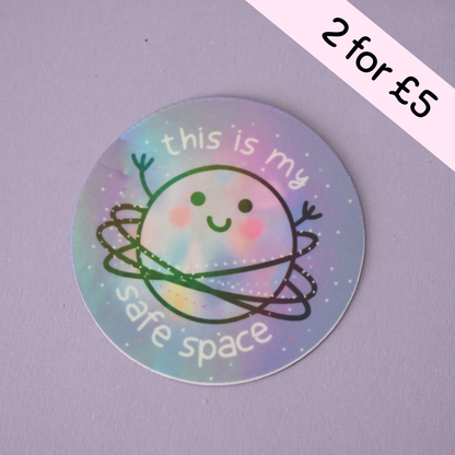 Safe Space Holographic Die Cut Sticker