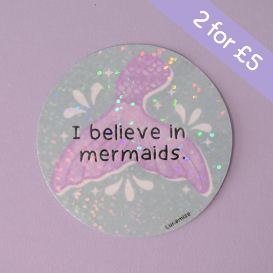 Believe in Mermaids Glitter Holo Die Cut Sticker