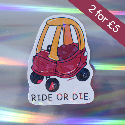 Ride or Die Holo Die Cut Sticker