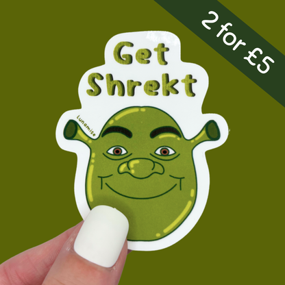 Get Shrekt Die Cut Sticker