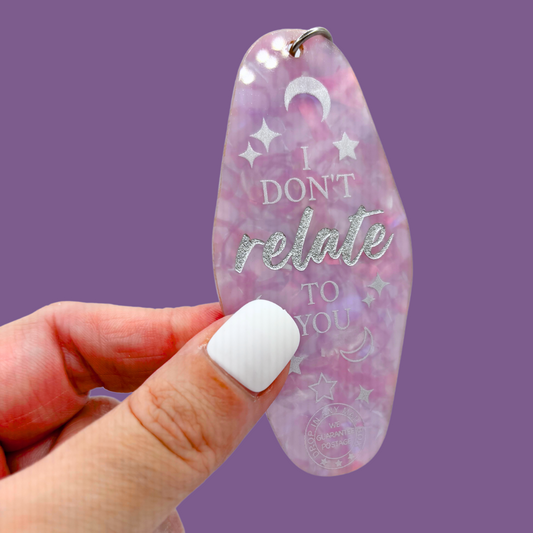 Don't Relate Keychain