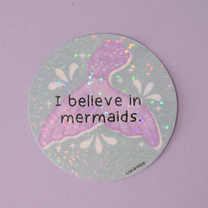 Believe in Mermaids Glitter Holo Die Cut Sticker