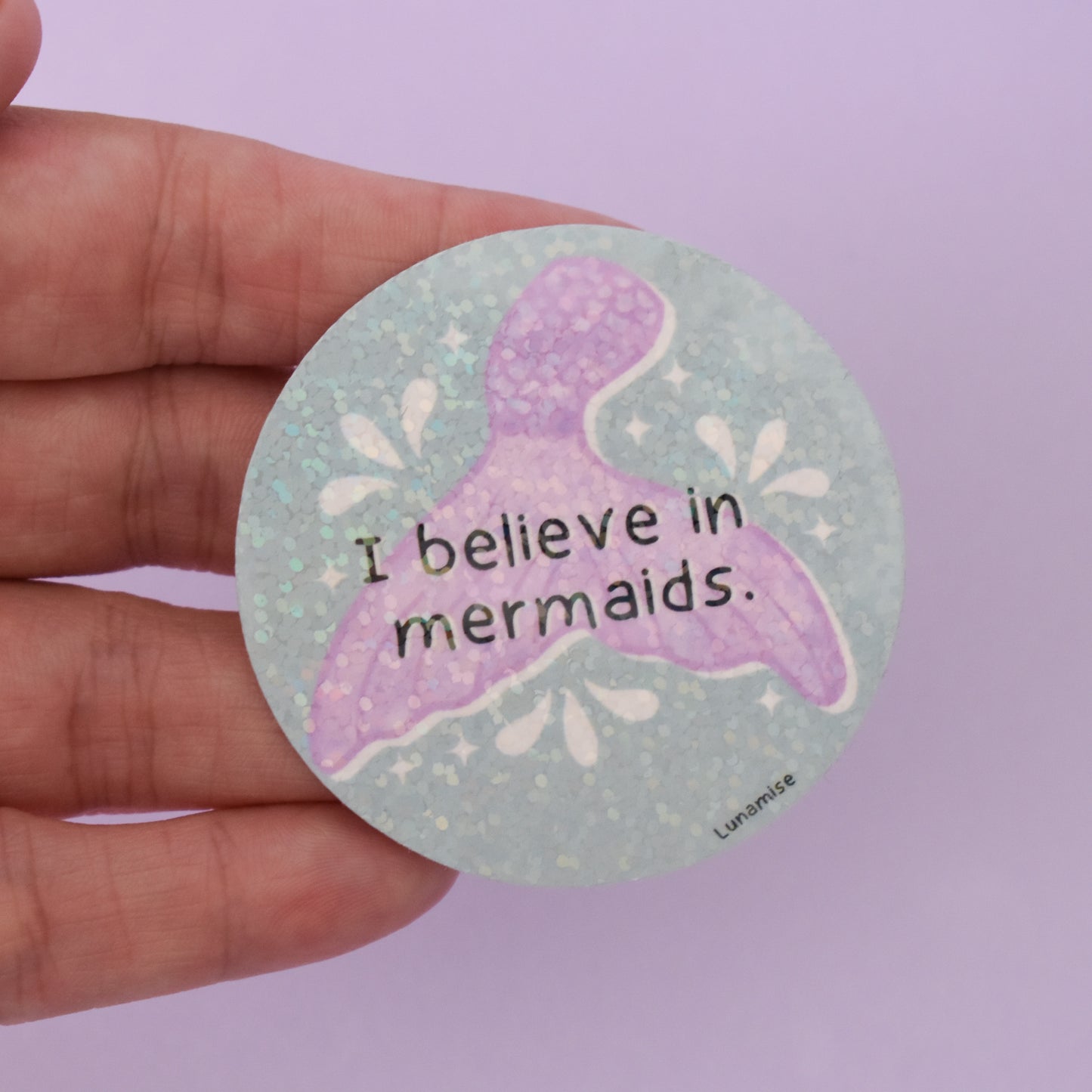 Believe in Mermaids Glitter Holo Die Cut Sticker