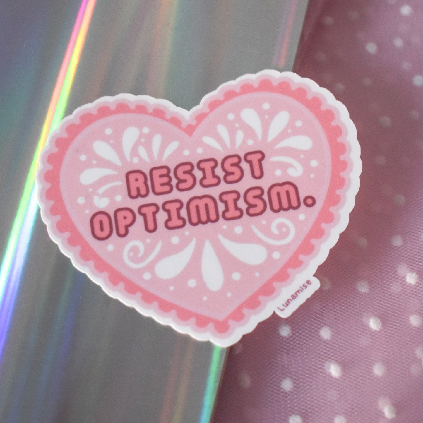 Resist Optimism Die Cut Sticker