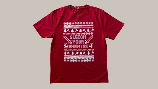 Sleigh Your Enemies T-Shirt